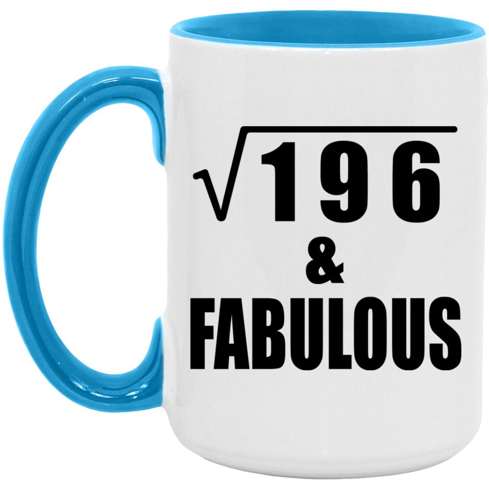 14th Birthday Square Root of 196 & Fabulous - 15oz Accent Mug Blue