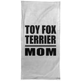 Toy Fox Terrier Mom - Hand Towel