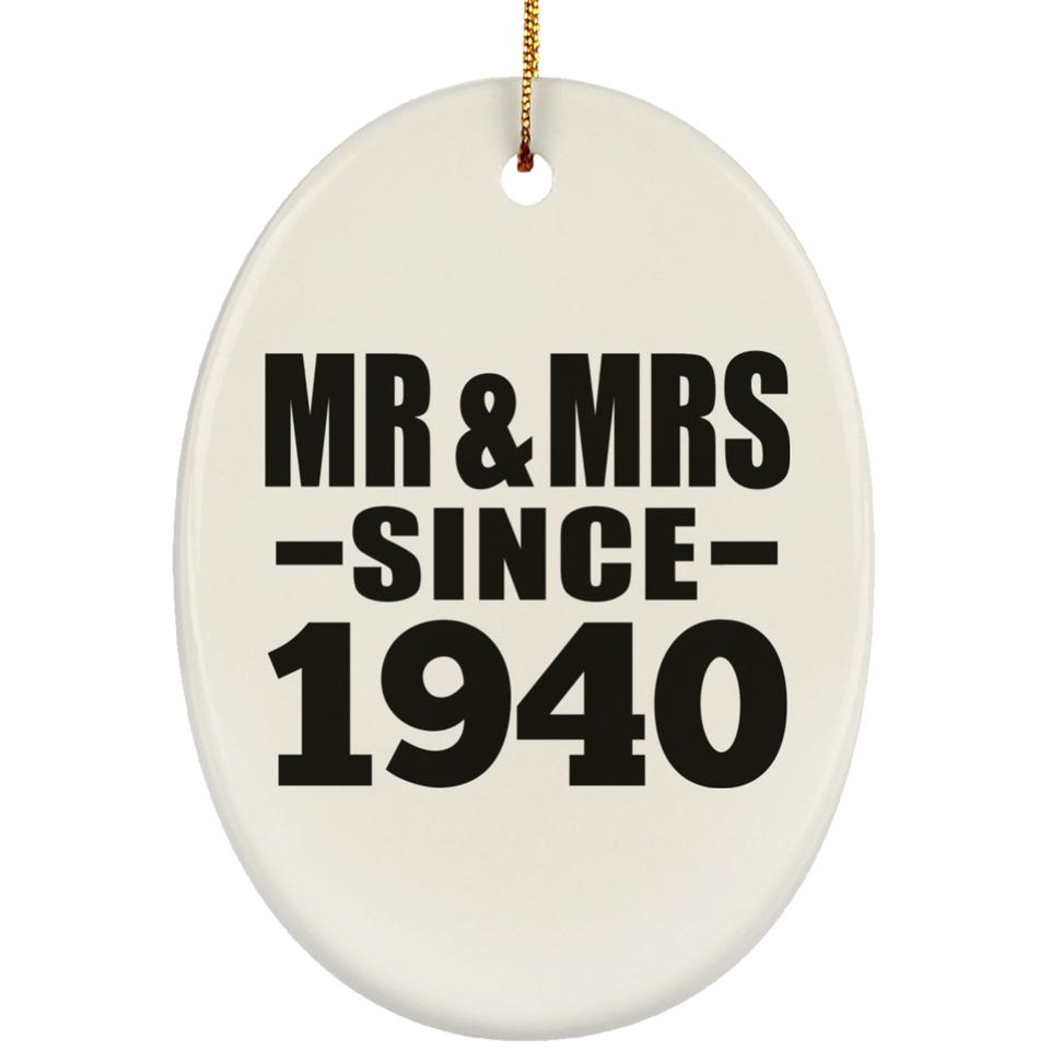 84th Anniversary Mr & Mrs Since 1940 - Oval Ornament