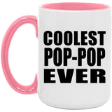 Coolest Pop-Pop Ever - 15oz Accent Mug Pink