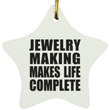 Jewelry Making Makes Life Complete - Star Ornament