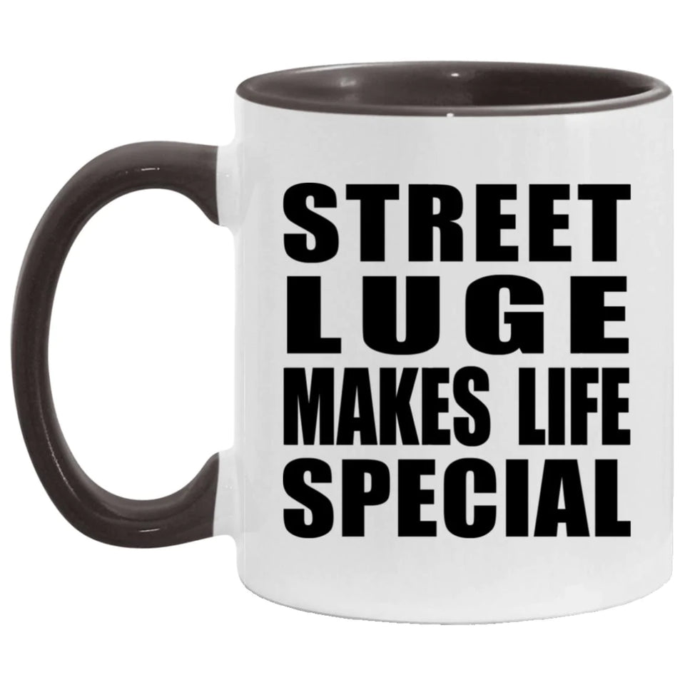 Street Luge Makes Life Special - 11oz Accent Mug Black