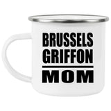 Brussels Griffon Mom - 12oz Camping Mug