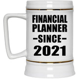Financial Planner Since 2021 - Beer Stein