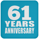 61st Anniversary 61 Years - Drink Coaster