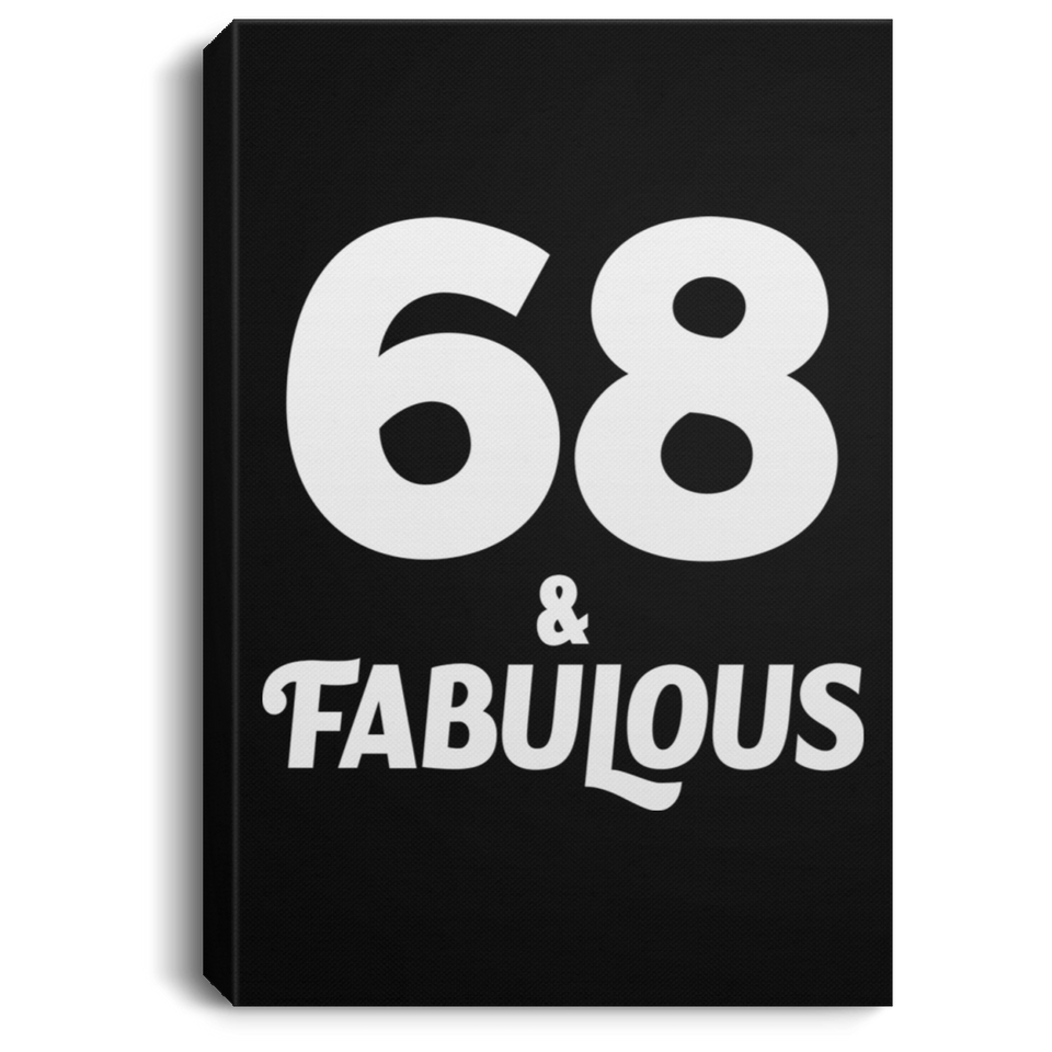 68th Birthday 68 & Fabulous - Canvas Portrait