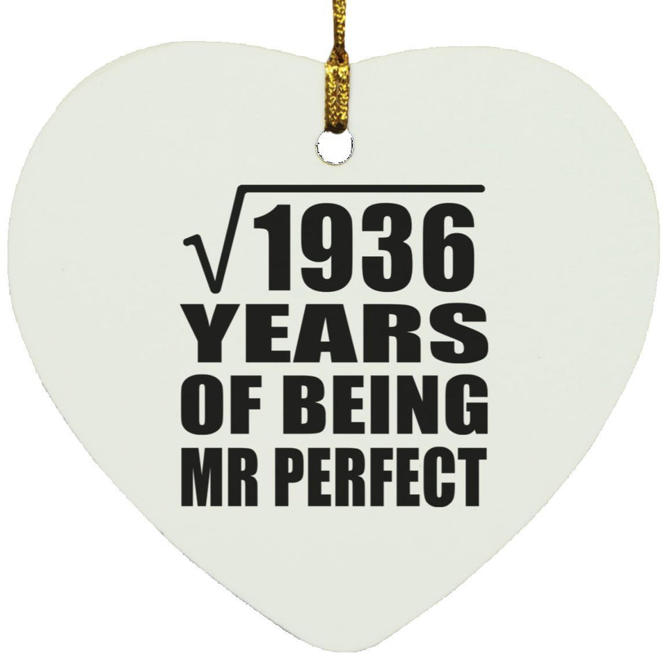 44th Anniversary Square Root of 1936 Years of Mr Perfect - Heart Ornament