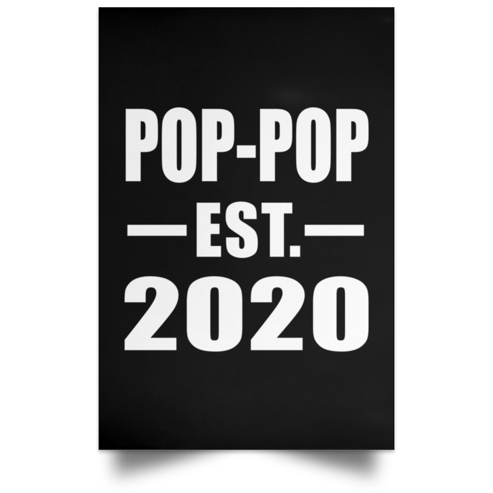 Pop-Pop Established EST. 2020 - Poster Portrait