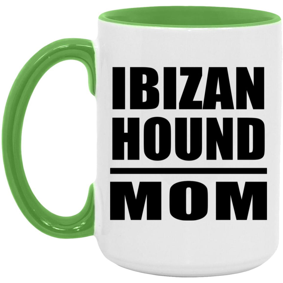 Ibizan Hound Mom - 15oz Accent Mug Green