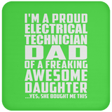Proud Electrical Technician Dad Of Awesome Daughter - Drink Coaster