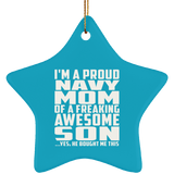 Proud Navy Mom Of Awesome Son - Star Ornament