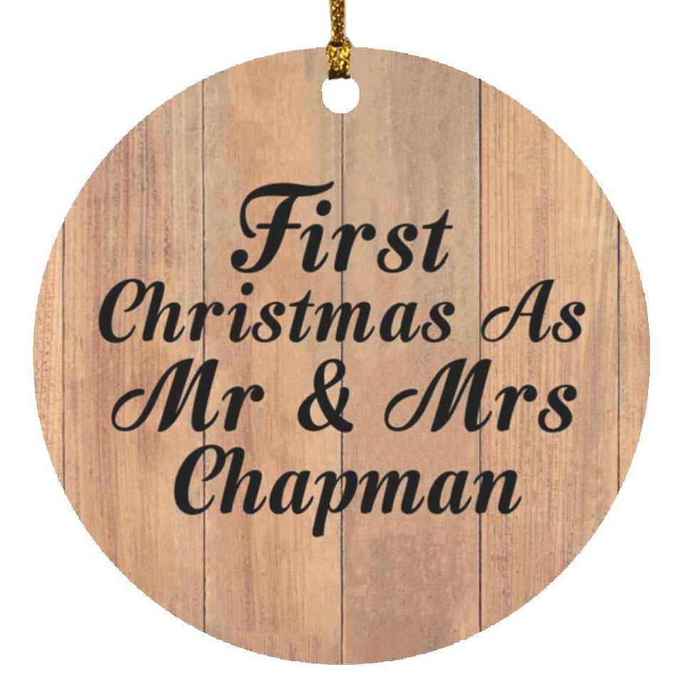 First Christmas As Mr & Mrs Chapman - Circle Ornament C