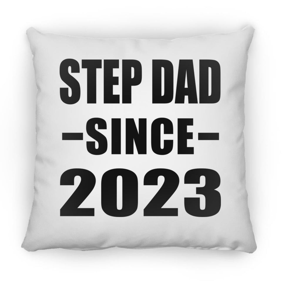 Step Dad Since 2023 - Throw Pillow