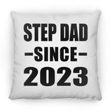 Step Dad Since 2023 - Throw Pillow