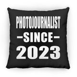Photojournalist Since 2023 - Throw Pillow Black