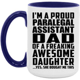 Proud Paralegal Assistant Dad Of Awesome Daughter - 15oz Accent Mug Purple