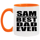 Sam Best Dad Ever - 11oz Accent Mug Orange