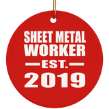 Sheet Metal Worker Established EST. 2019 - Circle Ornament