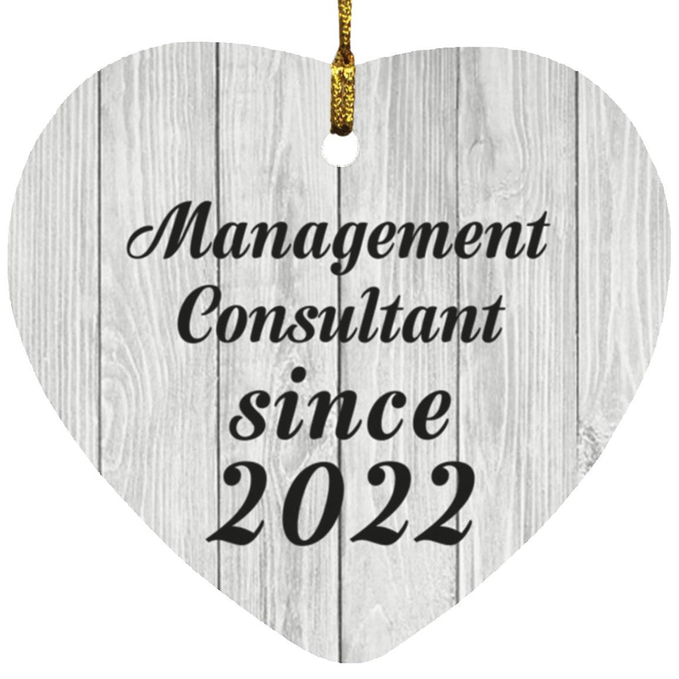 Management Consultant Since 2022 - Heart Ornament F