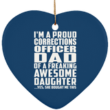Proud Corrections Officer Dad Of Awesome Daughter - Heart Ornament