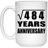 22nd Anniversary Square Root of 484 Years Anniversary - 15oz Coffee Mug