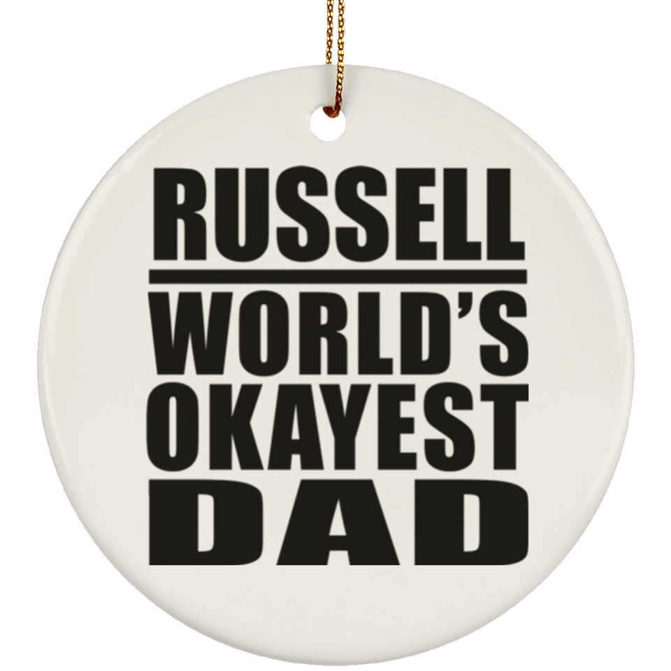 Russell World's Okayest Dad - Circle Ornament