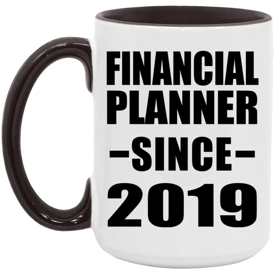 Financial Planner Since 2019 - 15oz Accent Mug Black