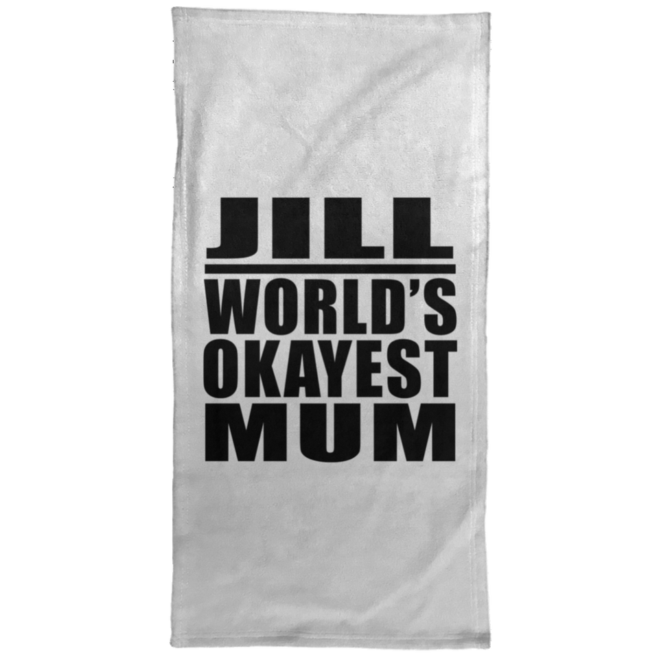 Jill World's Okayest Mum - Hand Towel