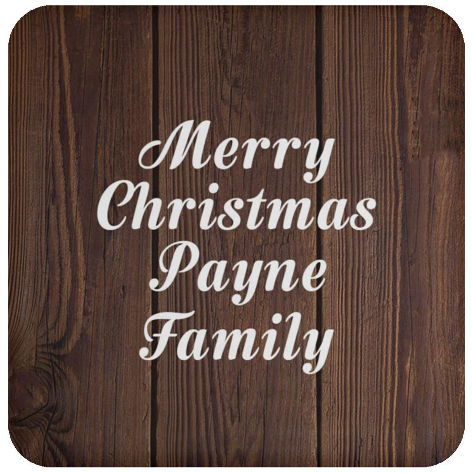 Merry Christmas Payne Family - Drink Coaster D