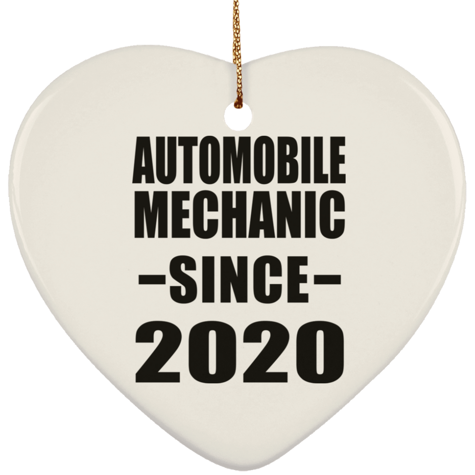 Automobile Mechanic Since 2020 - Heart Ornament