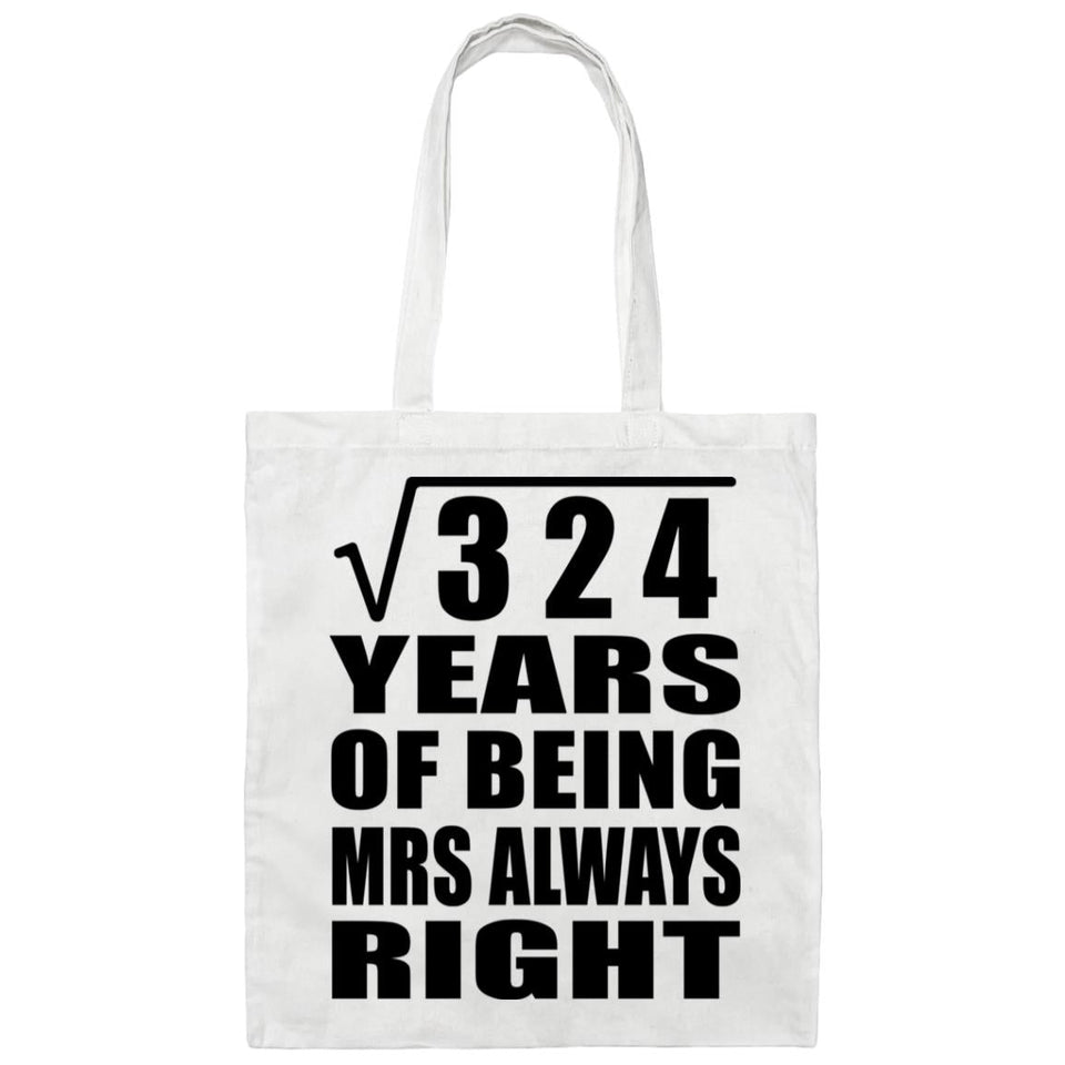 18th Anniversary Square Root of 324 Years Mrs Always Right - Tote Bag White