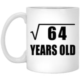 8th Birthday Square Root of 64 Years Old - 11oz Coffee Mug