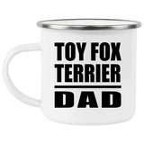 Toy Fox Terrier Dad - 12oz Camping Mug
