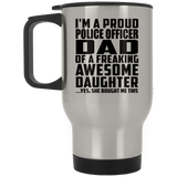 Proud Police Officer Dad Of Awesome Daughter - Silver Travel Mug