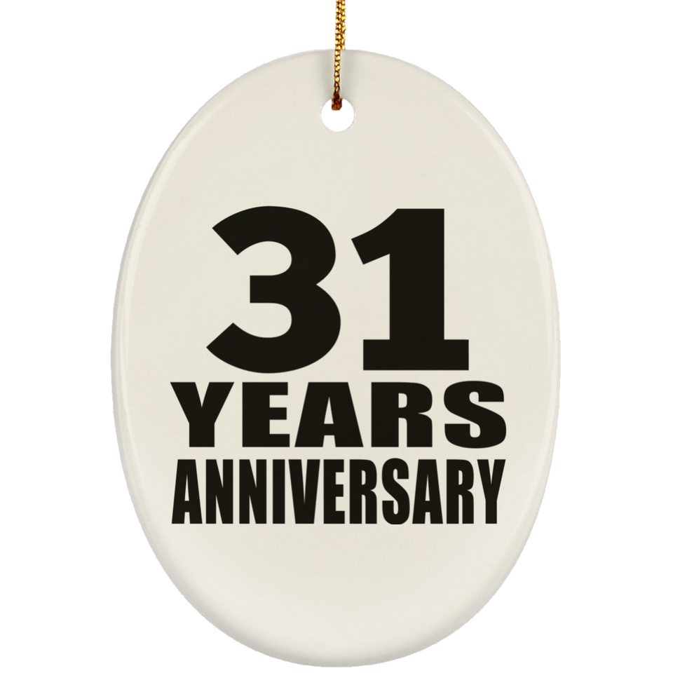 31st Anniversary 31 Years - Oval Ornament