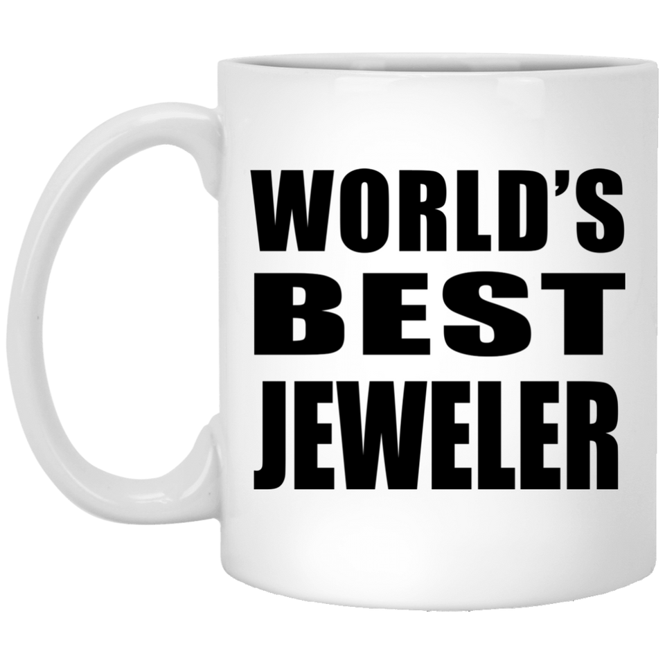 World's Best Jeweler - 11 Oz Coffee Mug
