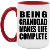 Being Granddad Makes Life Complete - 15oz Accent Mug Red