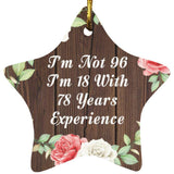 96th Birthday I'm Not 96 I'm 18 With 78 Years Of Experience - Star Ornament A
