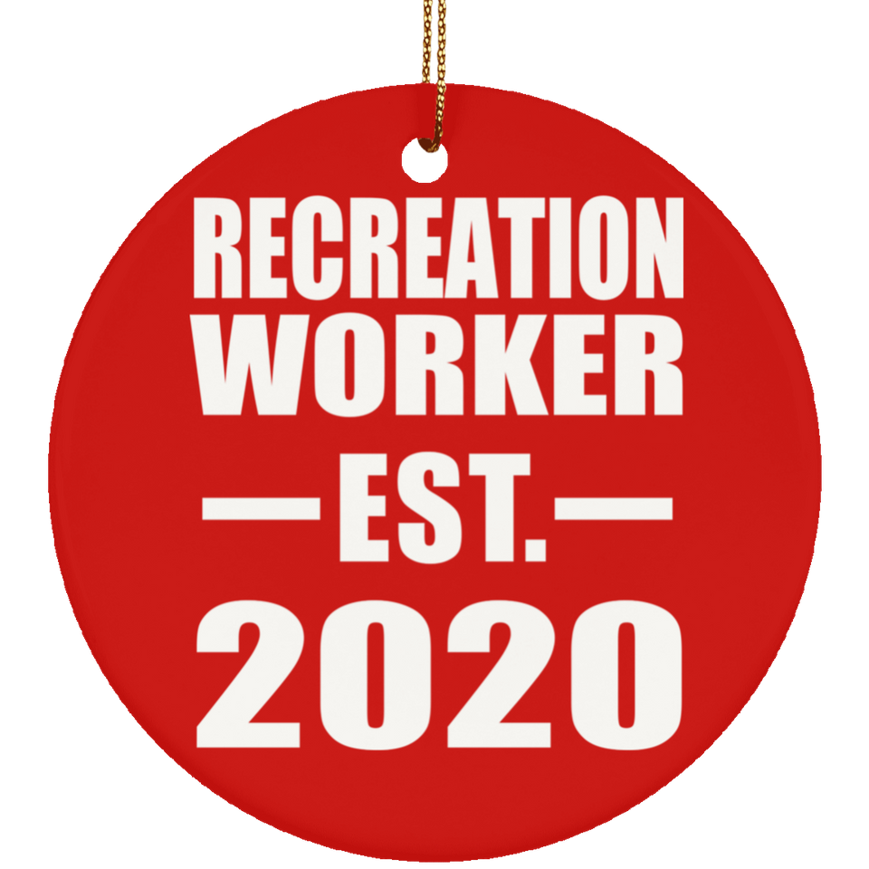 Recreation Worker Established EST. 2020 - Circle Ornament