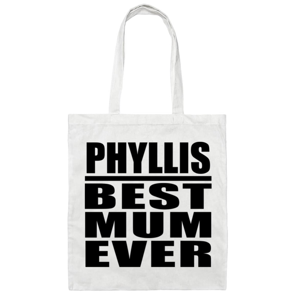 Phyllis Best Mum Ever - Tote Bag White