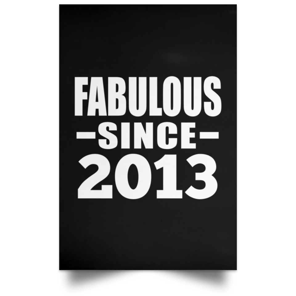 11th Birthday Fabulous Since 2013 - Poster Portrait
