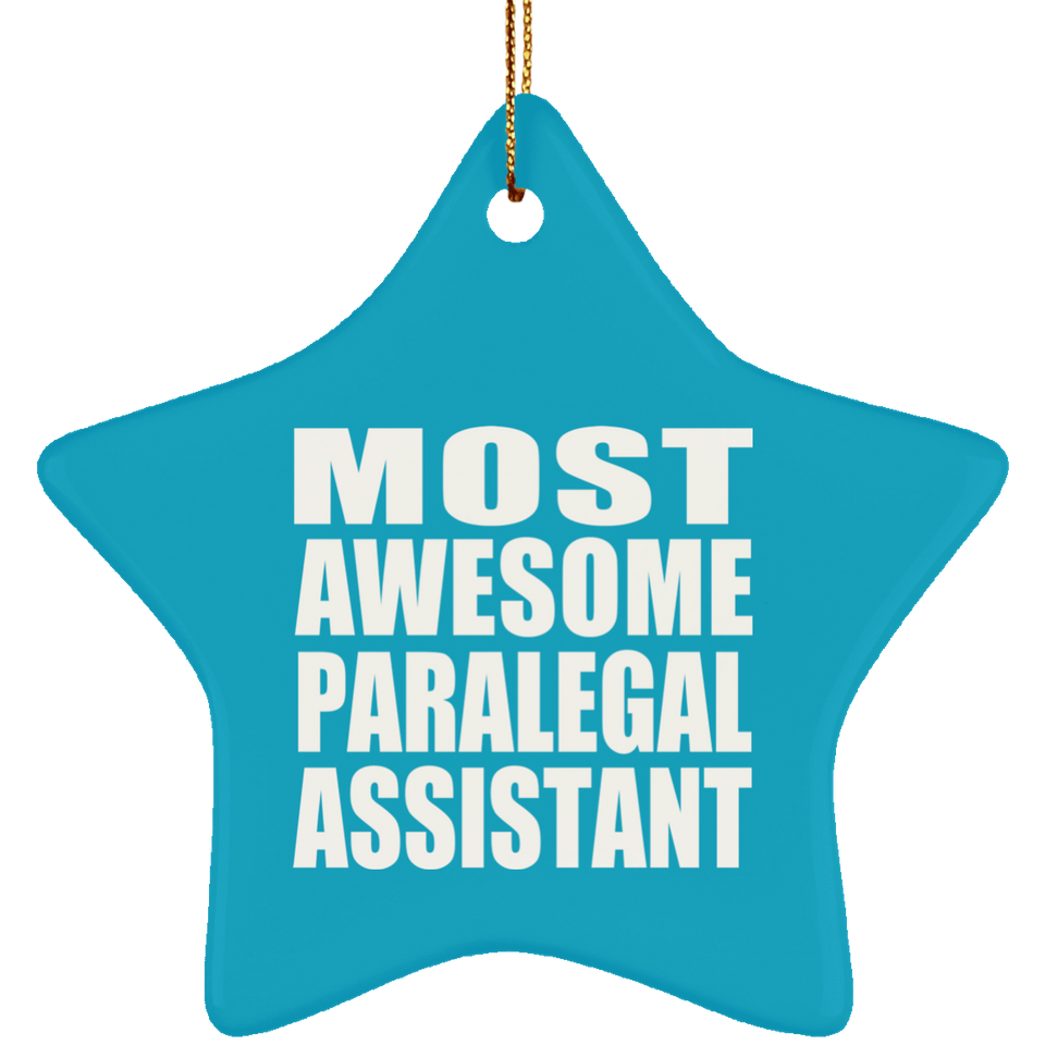 Most Awesome Paralegal Assistant - Star Ornament