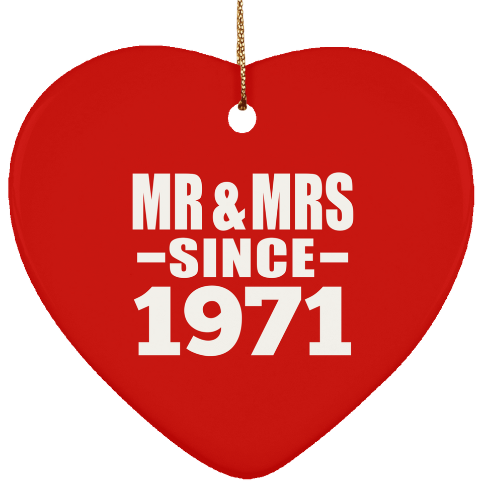 53rd Anniversary Mr & Mrs Since 1971 - Heart Ornament