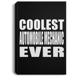 Coolest Automobile Mechanic Ever - Canvas Portrait