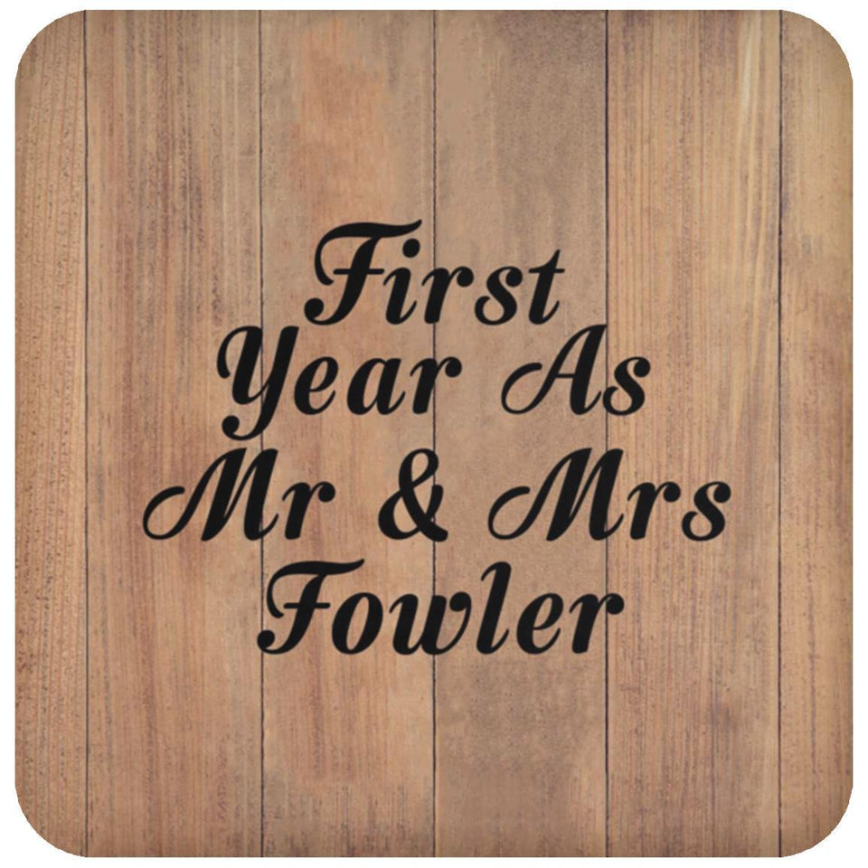 First Year As Mr & Mrs Fowler - Drink Coaster C
