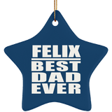 Felix Best Dad Ever - Star Ornament