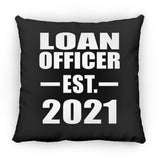 Loan Officer Established EST. 2021 - Throw Pillow Black