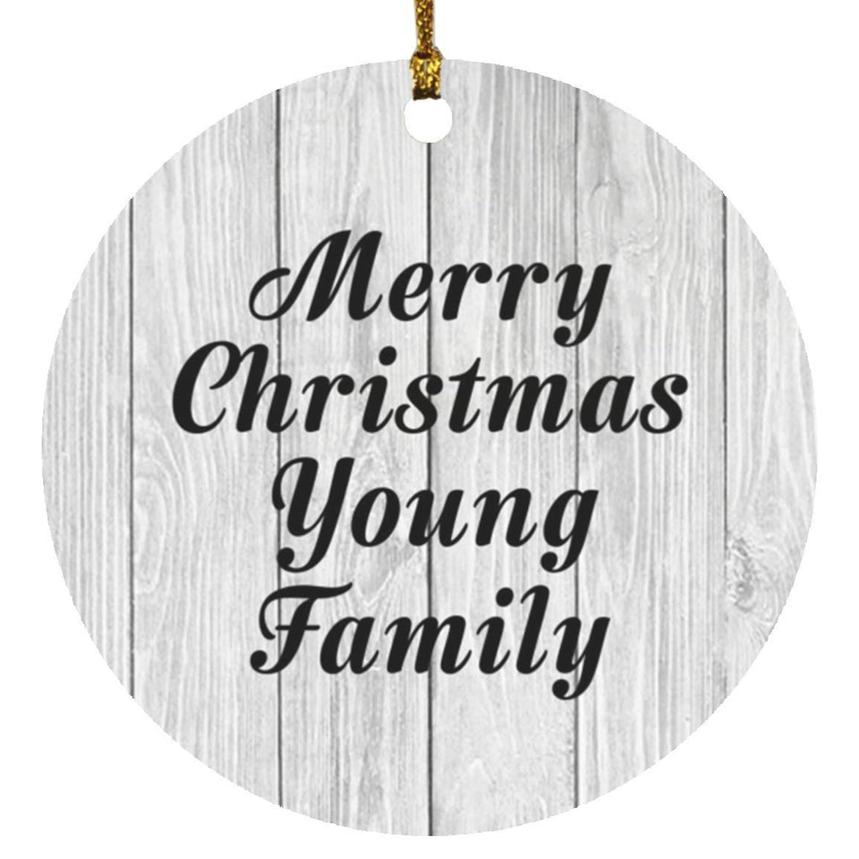 Merry Christmas Young Family - Circle Ornament F