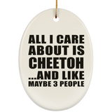 All I Care About Is Cheetoh - Oval Ornament