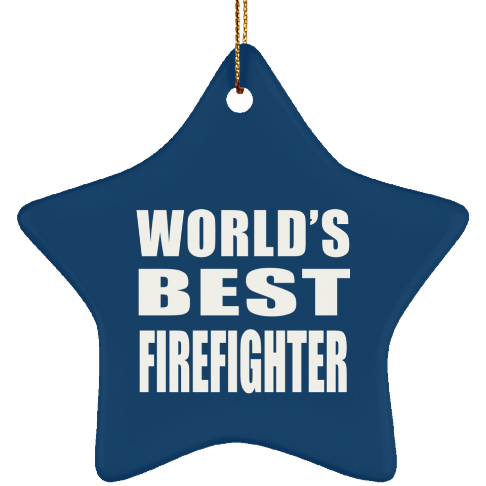 World's Best Firefighter - Star Ornament